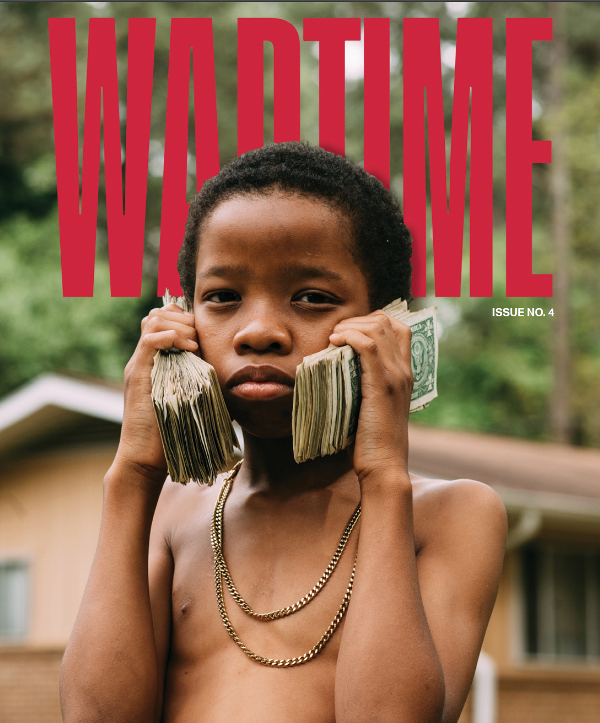 WARTIME Issue No. 4 : Money, Power, Respect