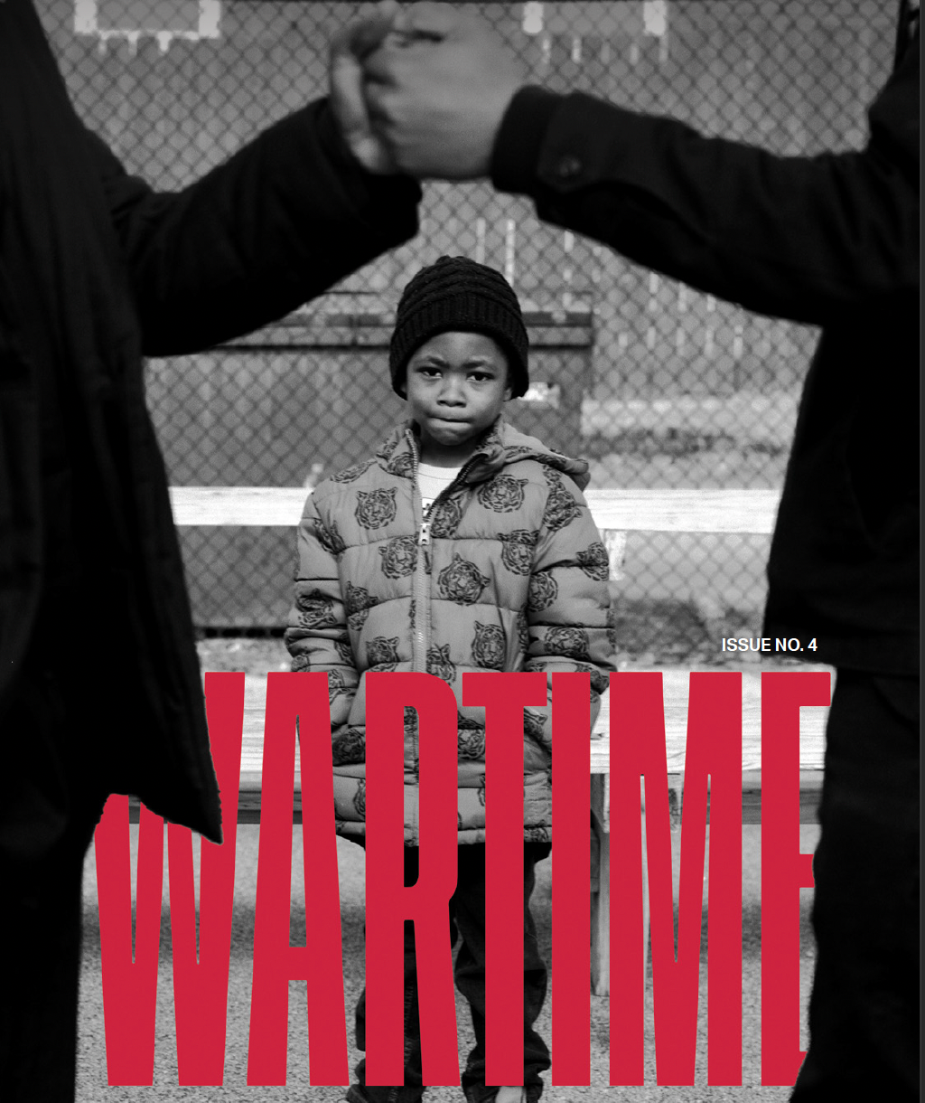 WARTIME Issue No. 4 : Money, Power, Respect